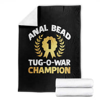 Anal Bead Tug O War Champion Funny Offensive Throw Blanket Inappropriate Adult Humor Gold - Wonder Print Shop