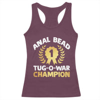 Anal Bead Tug O War Champion Funny Offensive Racerback Tank Top Inappropriate Adult Humor Gold - Wonder Print Shop