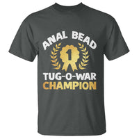 Anal Bead Tug O War Champion Funny Offensive T Shirt Inappropriate Adult Humor Gold - Wonder Print Shop