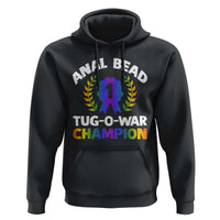Anal Bead Tug O War Champion Funny Offensive Hoodie Inappropriate Adult Humor Rainbow - Wonder Print Shop