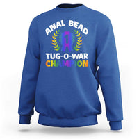 Anal Bead Tug O War Champion Funny Offensive Sweatshirt Inappropriate Adult Humor Rainbow - Wonder Print Shop