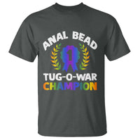 Anal Bead Tug O War Champion Funny Offensive T Shirt Inappropriate Adult Humor Rainbow - Wonder Print Shop