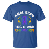 Anal Bead Tug O War Champion Funny Offensive T Shirt Inappropriate Adult Humor Rainbow - Wonder Print Shop