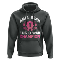 Anal Bead Tug O War Champion Funny Offensive Hoodie Inappropriate Adult Humor Pink - Wonder Print Shop