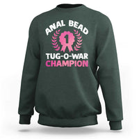 Anal Bead Tug O War Champion Funny Offensive Sweatshirt Inappropriate Adult Humor Pink - Wonder Print Shop