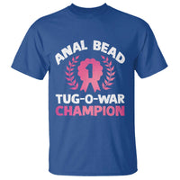Anal Bead Tug O War Champion Funny Offensive T Shirt Inappropriate Adult Humor Pink - Wonder Print Shop