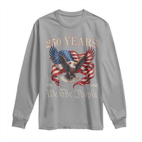 250 Years of Liberty American Semiquincentennial Long Sleeve Shirt We The People Patriotic Eagle Heritage 1776 2026