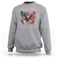 250 Years of Liberty American Semiquincentennial Sweatshirt We The People Patriotic Eagle Heritage 1776 2026