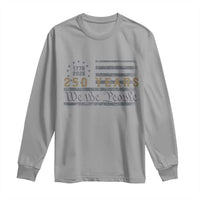 250 Years of Freedom American Flag Vintage Long Sleeve Shirt 1776-2026 We The People Patriotic Heritage