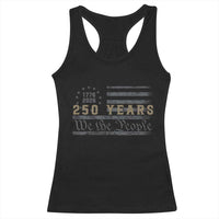 250 Years of Freedom American Flag Vintage Racerback Tank Top 1776-2026 We The People Patriotic Heritage