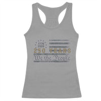 250 Years of Freedom American Flag Vintage Racerback Tank Top 1776-2026 We The People Patriotic Heritage