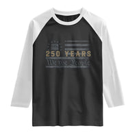 250 Years of Freedom American Flag Vintage Raglan Shirt 1776-2026 We The People Patriotic Heritage