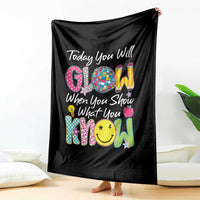 Motivational Test Day Glow Throw Blanket Today You Will Glow When You Show What You Know