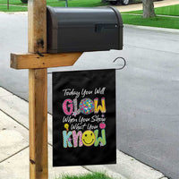 Motivational Test Day Glow Garden Flag Today You Will Glow When You Show What You Know