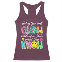 Motivational Test Day Glow Racerback Tank Top Today You Will Glow When You Show What You Know