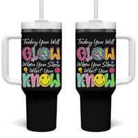 Motivational Test Day Glow Tumbler With Handle Today You Will Glow When You Show What You Know