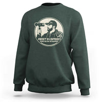 Rest In Speed Thank You For The Memories Sweatshirt Automotive Media Legend Memorial Tribute