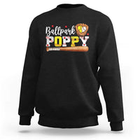 Ballpark Poppy Baseball and Softball Grandpa Sweatshirt Sports Grandfather Game Day Birthday Gifts