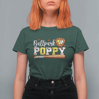 Ballpark Poppy Baseball and Softball Grandpa T Shirt For Women Sports Grandfather Game Day Birthday Gifts