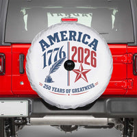 America 250 Years of Greatness Patriotic Spare Tire Cover Vintage 1776 to 2026 Quill and Star Semiquincentennial