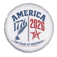 America 250 Years of Greatness Patriotic Spare Tire Cover Vintage 1776 to 2026 Quill and Star Semiquincentennial