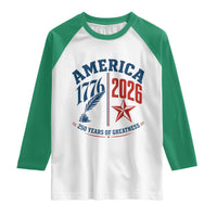 America 250 Years of Greatness Patriotic Raglan Shirt Vintage 1776 to 2026 Quill and Star Semiquincentennial