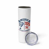 America 250 Years of Greatness Patriotic Skinny Tumbler Vintage 1776 to 2026 Quill and Star Semiquincentennial
