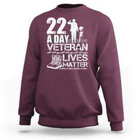 Veteran PTSD Sweatshirt 22 Every Day Veteran Lives Matter Suicide Awareness - Wonder Print Shop