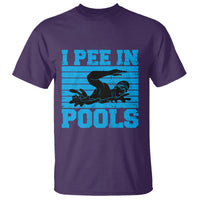 Swimming T Shirt I Pee In Pools Funny Pool Lovers Sarcastic Sayings Swimmers - Wonder Print Shop