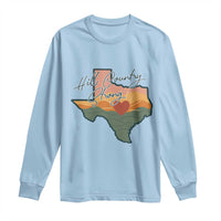 Hill Country Strong Long Sleeve Shirt Texas Pride for Resilient Texans Retro - Wonder Print Shop