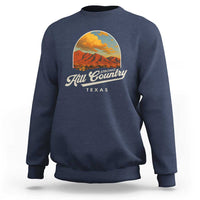 Hill Country Strong Sweatshirt Texas Support Retro Enchanted Rock - Wonder Print Shop