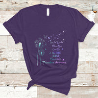 Suicide Prevention Awareness T Shirt Suicide Prevention Awareness Support Dandelions Be Kind - Wonder Print Shop