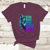 Suicide Prevention Awareness T Shirt Wolf Still Here Still Fighting Suicide Prevention Awareness - Wonder Print Shop