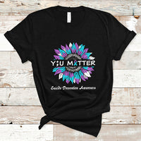 Suicide Prevention Awareness T Shirt You Matter Sunflower Semicolon Suicide Prevention Awareness - Wonder Print Shop