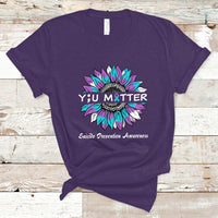 Suicide Prevention Awareness T Shirt You Matter Sunflower Semicolon Suicide Prevention Awareness - Wonder Print Shop