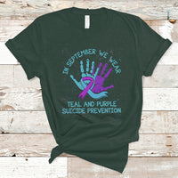 Suicide Prevention Awareness T Shirt In September We Wear Teal Purple Ribbon Suicide Awareness - Wonder Print Shop