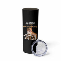 Justice For Wangwang Mother Dog Newborn Puppies Skinny Tumbler Animal Rights Awareness Graphic