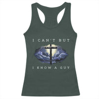 Christian Faith Racerback Tank Top I Can't But I Know A Guy Christ Cross