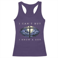 Christian Faith Racerback Tank Top I Can't But I Know A Guy Christ Cross