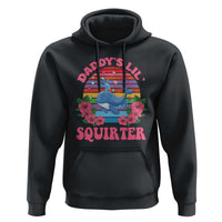 Funny Daddy's Lil Squirter Hoodie Cute Whale Inappropriate Embarrassing Adult Joke