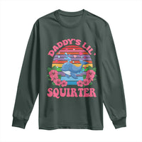 Funny Daddy's Lil Squirter Long Sleeve Shirt Cute Whale Inappropriate Embarrassing Adult Joke