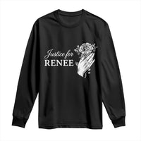 Justice for Renee Long Sleeve Shirt Floral Rose Memorial Minneapolis Jane 8 2026 Tribute - Wonder Print Shop