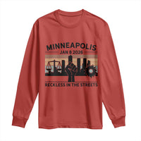 Minneapolis January 8 2026 Justice Movement Long Sleeve Shirt Reckless in the Streets Protest - Wonder Print Shop