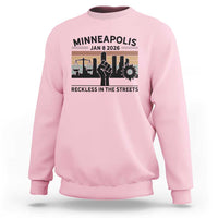 Minneapolis January 8 2026 Justice Movement Sweatshirt Reckless in the Streets Protest - Wonder Print Shop