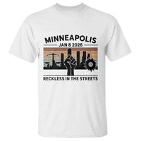 Minneapolis January 8 2026 Justice Movement T Shirt Reckless in the Streets Protest - Wonder Print Shop