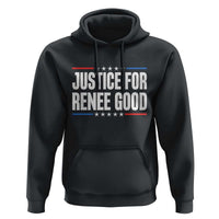 Justice for Renee Good Patriotic Hoodie Minneapolis Jan 8 2026 Memorial Tribute - Wonder Print Shop