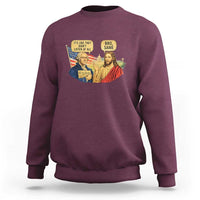 Funny George Washington and Jesus Conversation Sweatshirt Patriotic Commentary Historical Icons