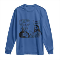 Funny George Washington and Jesus Satire Long Sleeve Shirt Political Commentary Founding Fathers and Faith