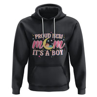 First Mother's Day Hoodie Proud New Mom It's A Boy Blue Baby - Wonder Print Shop