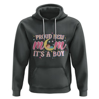 First Mother's Day Hoodie Proud New Mom It's A Boy Blue Baby - Wonder Print Shop